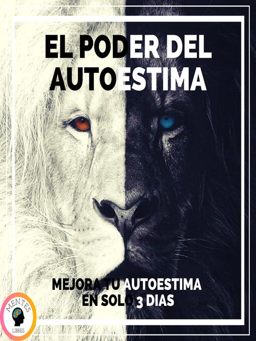 Title details for El Poder Del Autoestima by MENTES LIBRES - Wait list